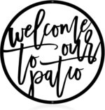 Welcome to Our Patio Metal Outdoor Sign Hanging Wall Art, Decorative Welcome Yar... - Image 2